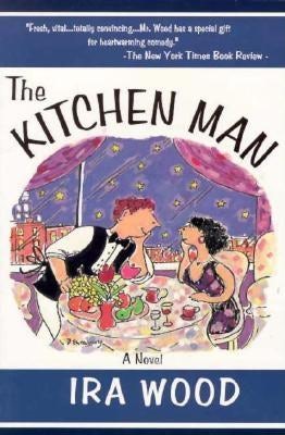 Book cover image for The Kitchen Man ISBN: 9780965457835